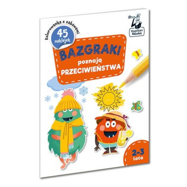 Bazgraki poznają Przeciwieństwa - 2-3 lata